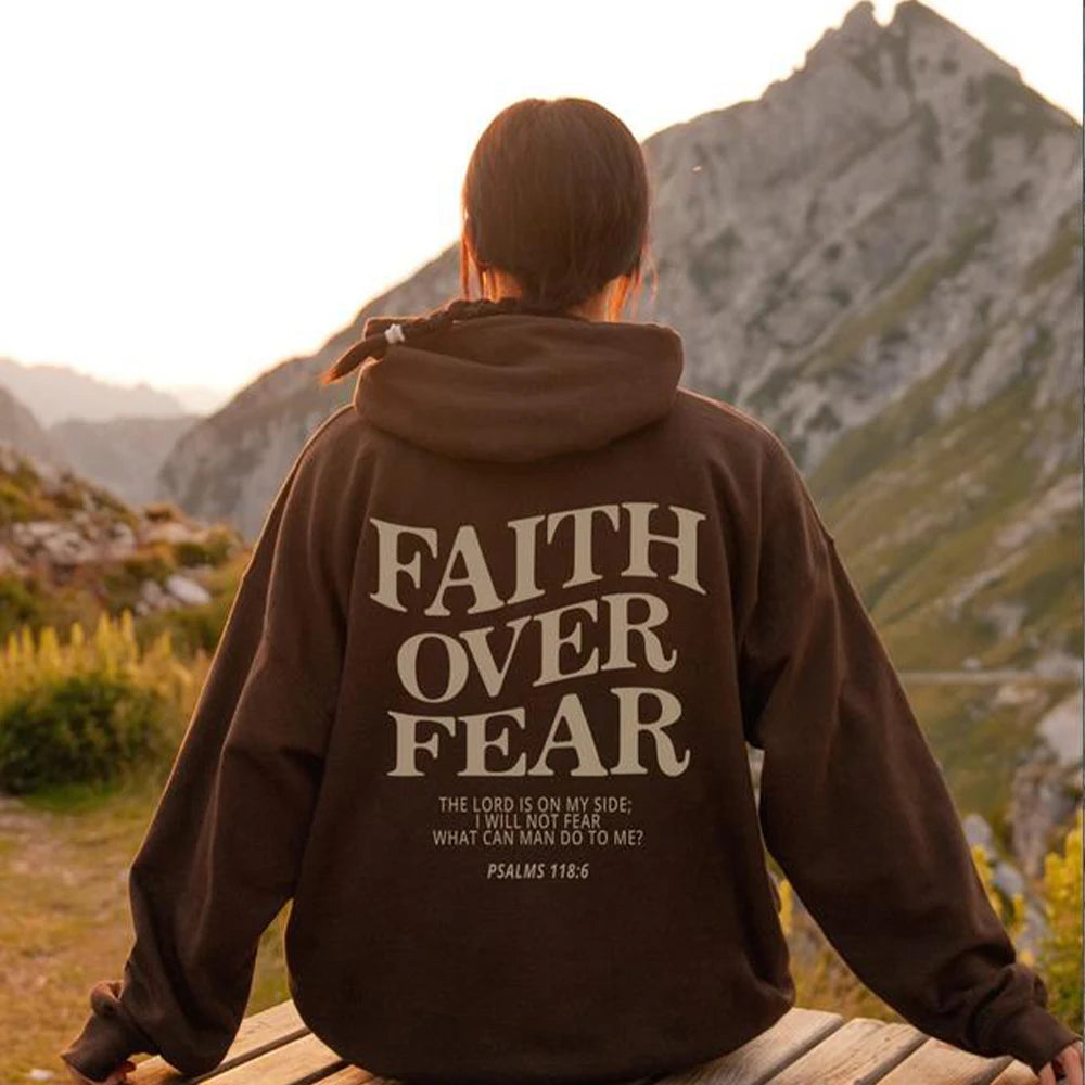 Faith Over Fear Hoodie - Sweatshirt Featuring Inspirational Bible Verse