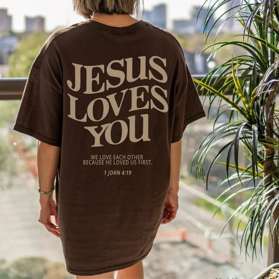 Jesus Loves You Christian Oversized T-Shirt